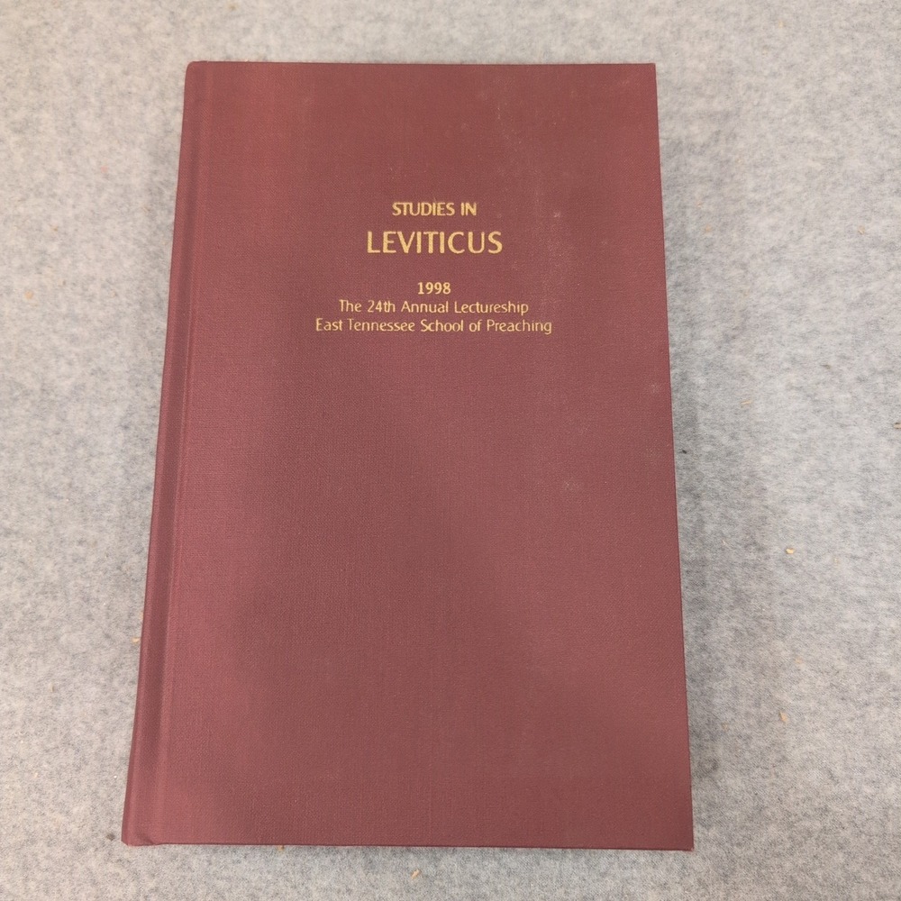 Studies in Leviticus 1998 East Tennessee School of Preaching Lectureship Book